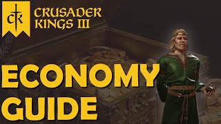 Crusader Kings 3  Guide  Economy Guide