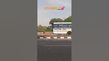 CTU BUS SERVICE FASTER BUS🇮🇳😀😀😀
