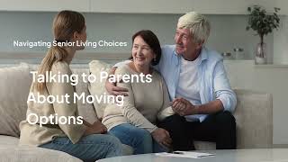 How to Talk to your Parents about Senior Living