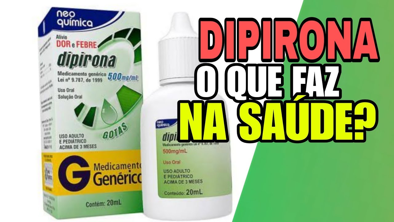 DIpirona é o melhor analgesivo para dores e febres? descubra os ...