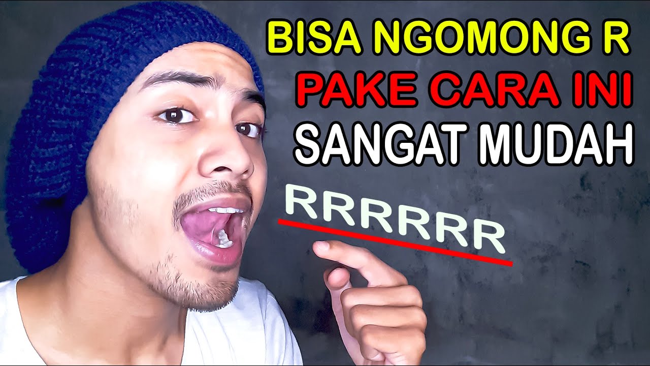 BEGINI CARA NGOMONG R MUDAH | MEMBIASAKAN LIDAH DI POSISI R | GANTI R JADI D !
