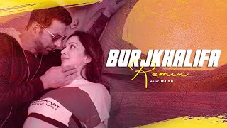 Burjkhalifa (Remix) - DJ SK | Laxmii | Akshay Kumar | Kiara Advani | Dj Khushi