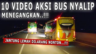 Seru.. Kompilasi 10 Video Bus Balapan Di Tol Yang Terekam Balapan Bus