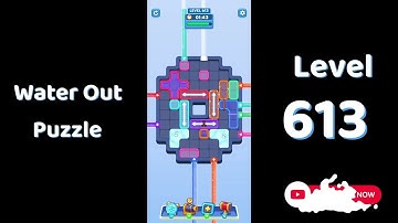 Water Out Puzzle Level 613 Walkthrough 💧 | Step-by-Step Solution | SolutionGuruji