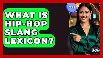 What Is Hip-hop Slang Lexicon? - SlangXplained