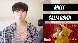 MILLI - พักก่อน 'Calm Down' (Prod. by NINO) REACTION