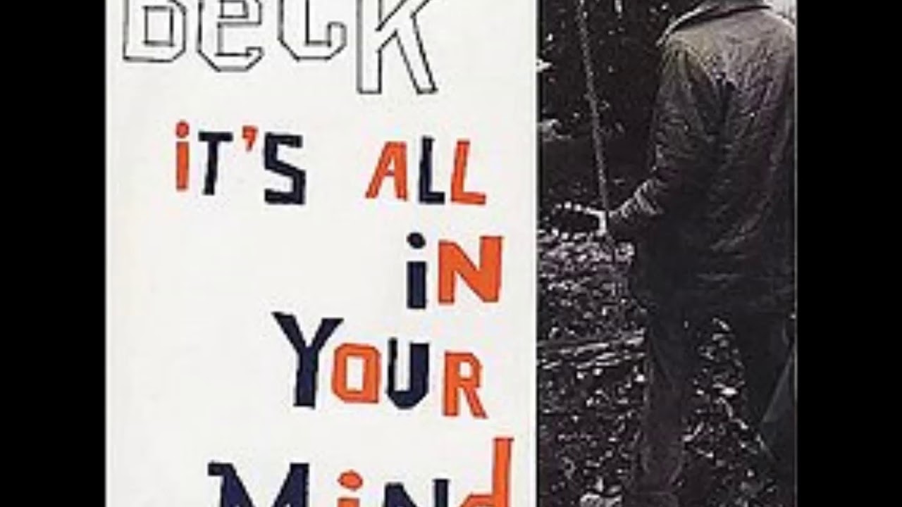 洋楽 Beck/it's all in your mind Beck - It's all in your mind (single 1995) - YouTube