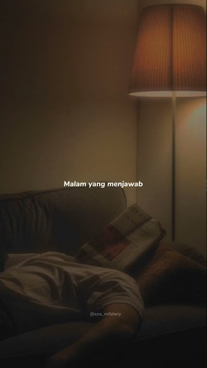 Story wa Lagu Payuh Teduh - Tidur lah