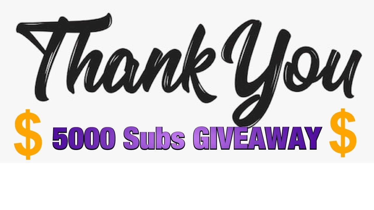 Thank you 5,000 subs! CASH GIVEAWAY!!! - YouTube