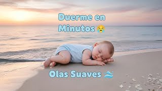 Música para Dormir Bebés con Olas de Mar Suaves 🌊 | Sonidos Relajantes para Sueño Profundo