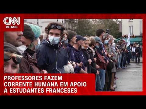 Protestos na França: professores fazem corrente humana em apoio a estudantes | CNN BRASIL