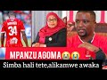 #LIVE,MPANZU AIGOMEA #SIMBA,#FEITOTO ATUA #YANGA!I,#ENG HERSI ACHARUKA #GSM