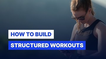 How to Build a Structured Workout in TrainingPeaks