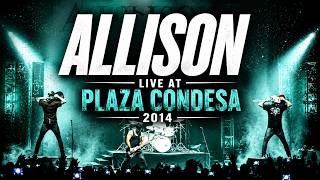 Allison - Live at Plaza condesa 2014 (full set)