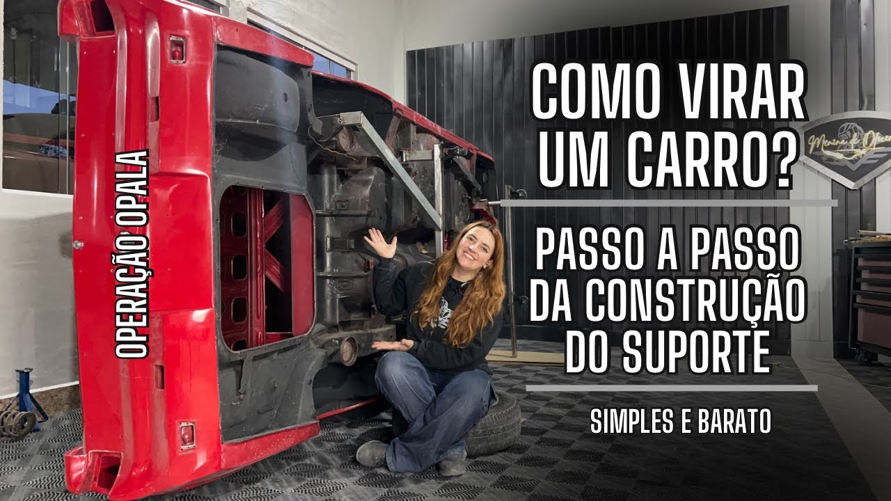 CONSTRUINDO UM SUPORTE PARA TOMBAR O CARRO - Passo a passo simples e barato - OPERAÇÃO OPALA