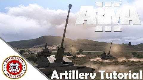 ArmA 3: Artillery Tutorial