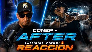CONEP - After (Official Video) 🔥 | REACTION