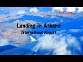 Athens airport  landing , Greece / Посадка в  аэропорту Афин, Греция