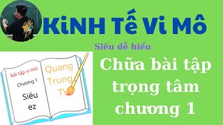 Microeconomics: How to solve key exercises in Chapter 1 (Super easy to understand) ♥️ Quang Trung TV