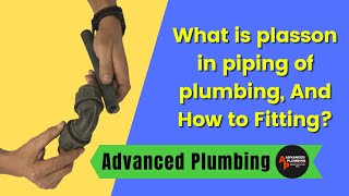 🔴 What is plasson of piping, and How to fitting plasson in plumbing? 🟠