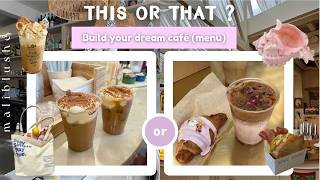 THIS or THAT | Build Your Own Café Menu ~ maliblushé