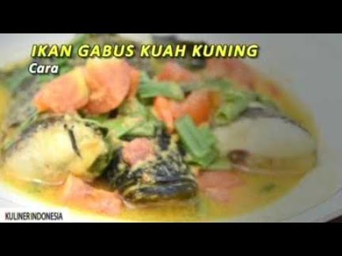 resep-ikan-gabus-kuah-kuning-|-cara-masak-ikan-gabus-kuah-kuning