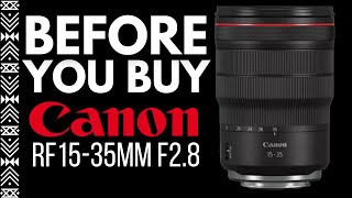 Canon RF 1535 f2.8 | The Video You Need to Watch Before Buying