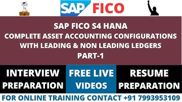 SAP FICO S4 HANA, ASSET ACCOUNTING COMPLETE CONFIGURATIONS WITH LEADING AND NON LEADING LEDGERS