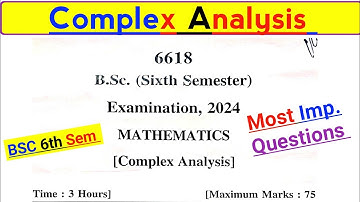 B.Sc. 6th Sem Maths Complex Analysis Important Questions