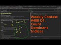 Leetcode Weekly Contest 488 Q1. Count Dominant Indices #python #dsa
