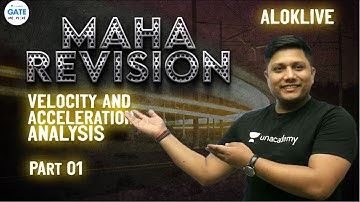Maha Revision of Velocity & Acceleration Analysis - 1 | By #Aloksir