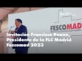Francisco Ruano Presidente FLC Madrid | FESCOMAD 2023