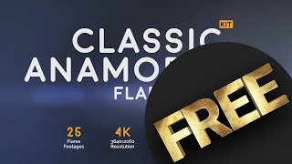 Free Classic Anamorphic Flares Kit