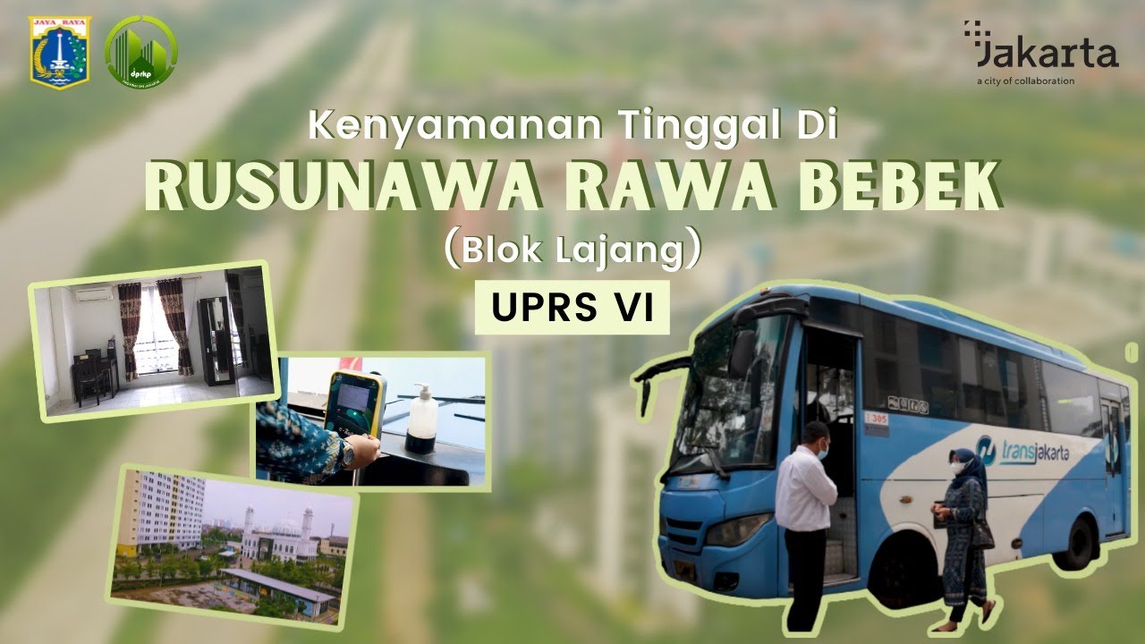 Kenyamanan Tinggal Di Rusunawa Rawa Bebek (Blok Lajang) UPRS VI