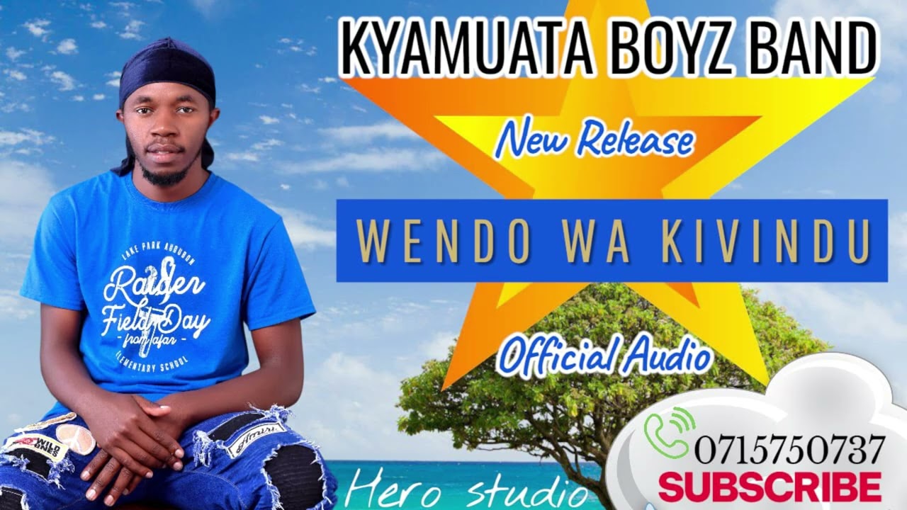 WENDO WA KIVINDU -KYAMUATA BOYZ BAND (OFFICIAL AUDIO)