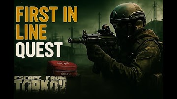 First in Line | Quest Guide #escapefromtarkov #tarkov