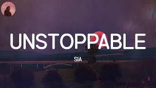 Unstoppable - Sia