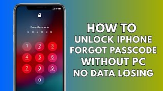 How To Unlock iPhone ! Forgot Your iPhone Passcode How To Unlock ! Unlock Any iPhone