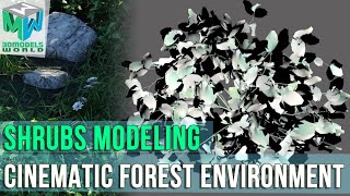 Celebrity Part 8: Shrubs Modeling - Maya Arnold Cinematic Forest Environment Tutorial Profile