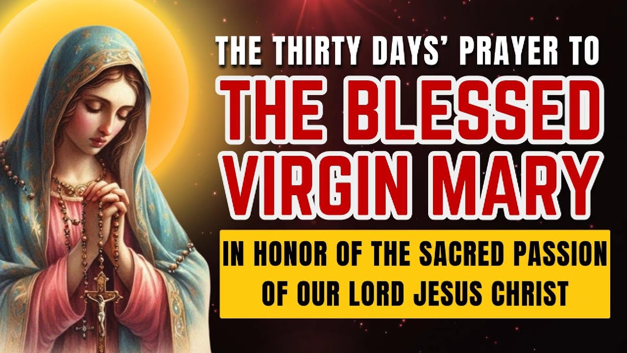 the-30-days-prayer-to-the-blessed-virgin-mary-a-powerful-devotion