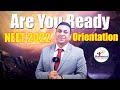 NEET 2022 - Orientation : Are You Ready for Medical Profession - क्या आपके सपनों में जान है?