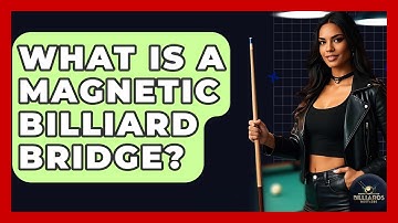 What Is A Magnetic Billiard Bridge? - Billiards Hustlers