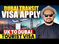  UK To Dubai Tourist Visa |  Dubai Transit Visa Emirates Airlines | Dubai Visa Online Apply