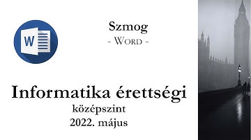 Szmog  - 2022. május középszintű informatika érettségi: szövegszerkesztés