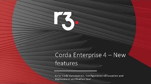 Corda Enterprise 4 - Error Code Automation, Configuration obfuscator