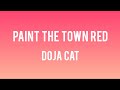 Paint the town red - Doja Cat (Clean Version)