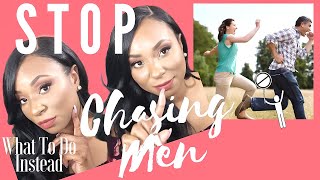 STOP Chasing Men!! It&#39;s NOT Feminine | Use Your Feminine Energy To Get the MAN You WANT!