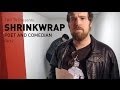 SHRINKWRAP - Poet and Comedian - Part 2