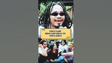 Kaka Slank‼️bebas dari Drugs itu surga dunia! #kakaslank #bimbimslank #slank #shorts