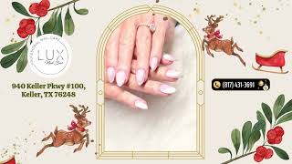 Winter Nail Trends Are Here at Lux Nail Bar | Keller, TX 76248